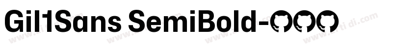 Gil1Sans SemiBold字体转换